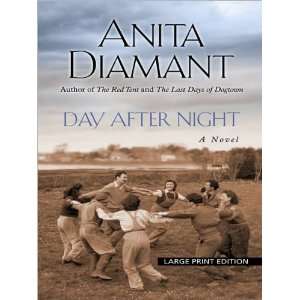  Anita DiamantsDay After Night (Thorndike Press Large 