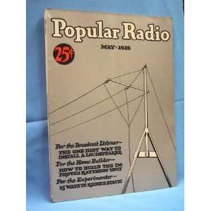  POPULAR RADIO (MAY 1926) Volume 10, No. 1 Books