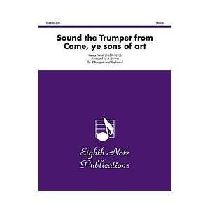    Sound the Trumpet (from Come, Ye Sons of Art) Musical Instruments