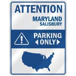 ATTENTION  SALISBURY PARKING ONLY  PARKING SIGN USA CITY MARYLAND