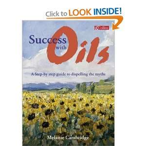  Success With Oils (9780007118526) Melanie Cambridge 