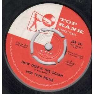   IS THE OCEAN 7 INCH (7 VINYL 45) UK TOP RANK 1960 TONI FISHER Music