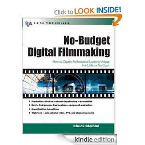 No Budget Digital Filmmaking Chuck Gloman  Kindle Store