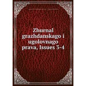  Zhurnal grazhdanskago i ugolovnago prava, Issues 3 4 