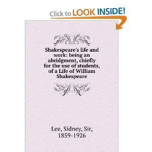  Shakespeares life and work being an abridgment, chiefly 