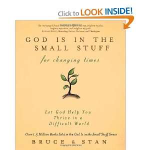  God Is in the Small Stuff for Changing Times Let God Help You 