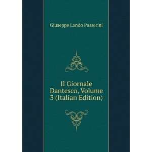 Il Giornale Dantesco, Volume 3 (Italian Edition) Giuseppe Lando 