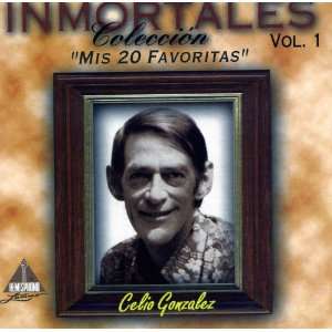  Mis 20 Favoritas 1 Celio Gonzalez Music