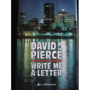  Write Me a Letter (9780356200477) DAVID M. PIERCE Books