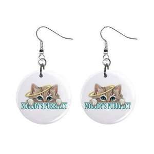 New Kitten Cat Nobody Purrfect 1 Round Button Dangle Earrings Jewelry 