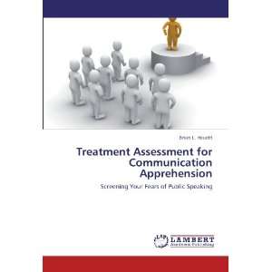  Treatment Assessment for Communication Apprehension 