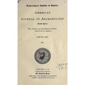  American Journal Of Archaeology Archaeological Institute 