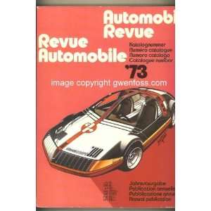  Automobil Revue / Revue Automobile 1973 Robert 