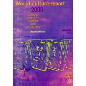   Cultural Diversity, Conflict and Pluralism (9789231037511) UNESCO