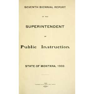 Biennial Report Of The Superintendent Of Public Instruction Of The 