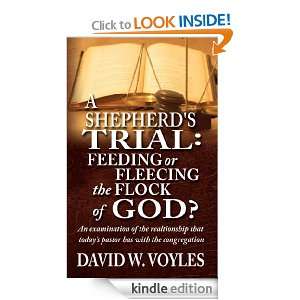 Shepherds Trial Feeding or Fleecing the Flock of God? a Look at 