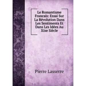  Le Romantisme Francais Essai Sur La RÃ©volution Dans 