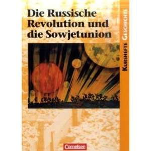  Kurshefte Geschichte Die Russische Revolution und die 