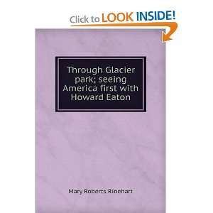  Through Glacier park; seeing America first with Howard 