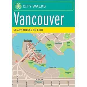    Vancouver 50 Adventures on Foot [Cards] Jennifer Worick Books