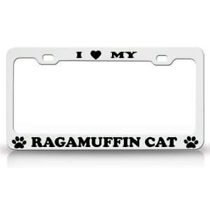  I LOVE MY RAGAMUFFIN Cat Pet Animal High Quality STEEL 