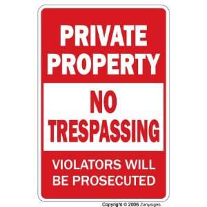  PRIVATE PROPERTY NO TRESPASSING sign signs violators 