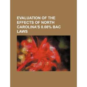   Carolinas 0.08% BAC laws (9781234448561) U.S. Government Books
