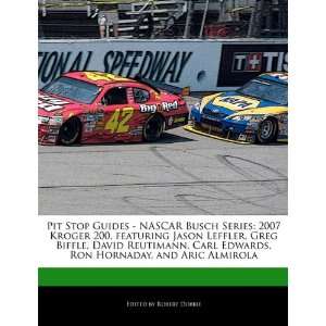  Pit Stop Guides   NASCAR Busch Series 2007 Kroger 200 