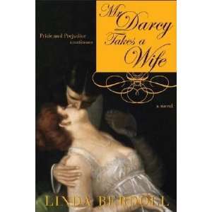  Mr. Darcy Takes a Wife Pride and Prejudice Continues [MR DARCY 