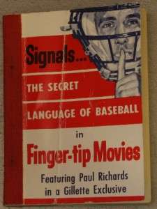 1957 Paul Richards Signals Finger tip Movies Flip Gillette  