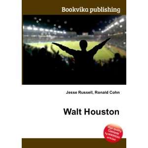  Walt Houston Ronald Cohn Jesse Russell Books