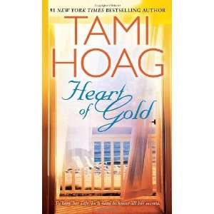  Heart of Gold [Mass Market Paperback] Tami Hoag Books