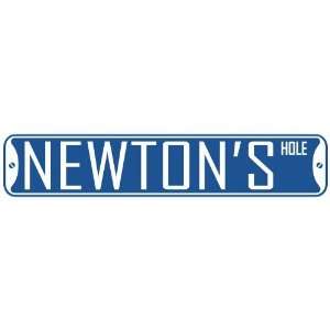   NEWTON HOLE  STREET SIGN