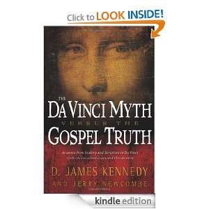 The Da Vinci Myth Versus the Gospel Truth D. James Kennedy, Jerry 