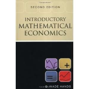 Introductory Mathematical Economics 2nd Edition ( Hardcover ) by Hands 