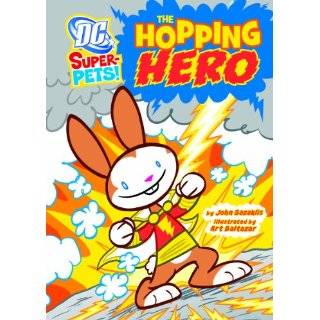 Hopping Hero (Dc Super Pets) by John Sazaklis and Art Baltazar (Aug 1 