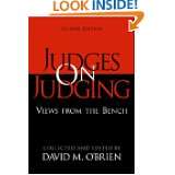 Judges on Judging Views from the Bench (Chatham House Studies in 