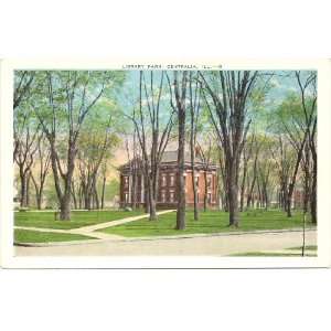   Vintage Postcard Library Park   Centralia Illinois 