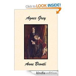Agnes Grey (Spanish Edition) (Translated) Anne Brontë  