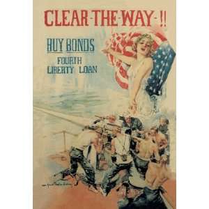 Clear the Way Buy Bonds   Fourth Liberty Loan 16X24 Giclee Paper 