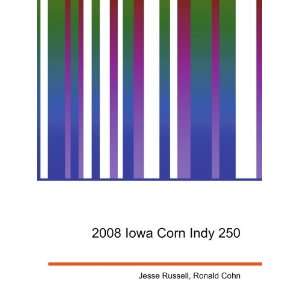 2008 Iowa Corn Indy 250 Ronald Cohn Jesse Russell  Books