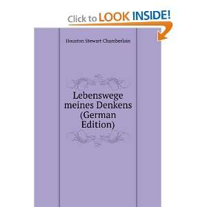   meines Denkens (German Edition) Houston Stewart Chamberlain Books