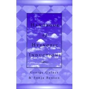  Handbook of Hypnotic Inductions [Hardcover] Sonja Benson 