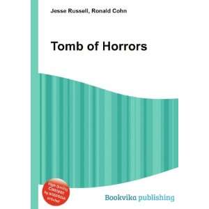  Tomb of Horrors Ronald Cohn Jesse Russell Books