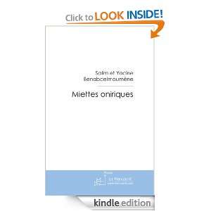 Miettes oniriques, tome II (French Edition) Salim Benabdelmoumene 