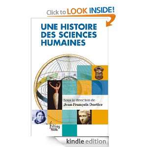 Une histoire des sciences humaines (French Edition) Jean François 