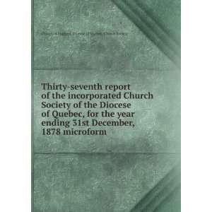   microform Church of England. Diocese of Quebec. Church Society Books