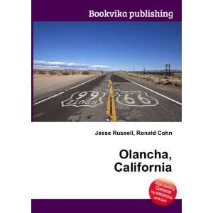  Olancha, California Ronald Cohn Jesse Russell Books