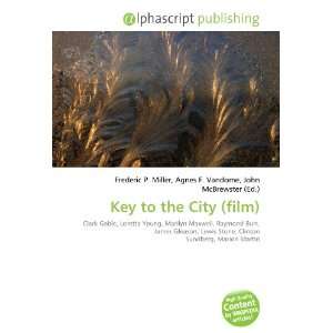  Key to the City (film) (9786134111034) Books