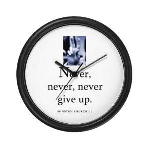  Never give up Quote Wall Clock by 